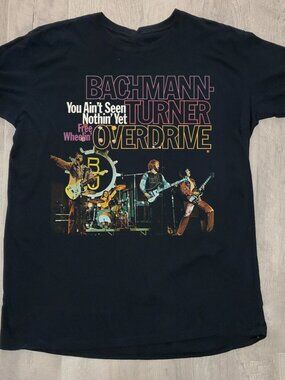 You Aint Seen Nothin Yet Bachman Turner Overdrive Unisex T-Shirt 240